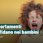 Comportamenti che sfidano: come rispondere?