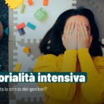 La genitorialità intensiva e lo stress che ne deriva La genitorialità intensiva e lo stress che ne deriva