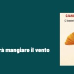 Ci basterà mangiare il vento (2026) di Gianluca Gotto – Recensione