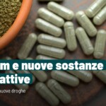 Droghe e nuove sostanze: la rincorsa senza fine